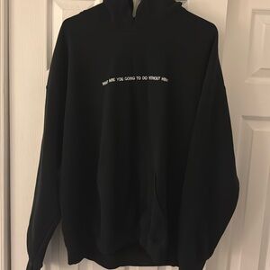 Boys Lie “What Are You Going To Do Without Him” Sweatshirt - One size